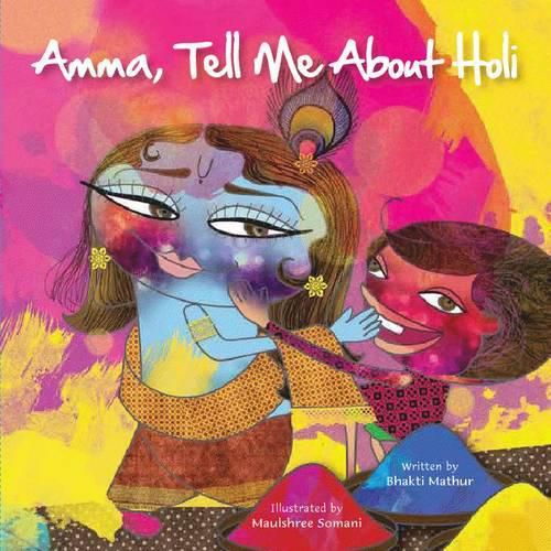 Cover image for Amma Tell Me about Holi!