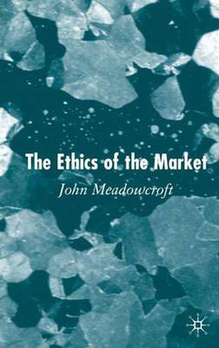 Cover image for The Ethics of the Market