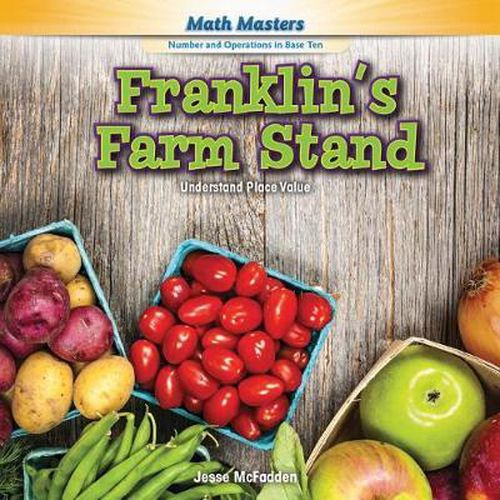 Cover image for Franklin's Farm Stand: Understand Place Value