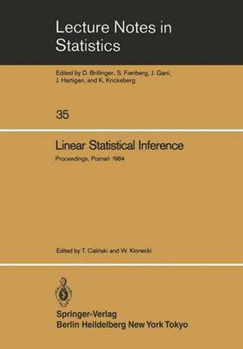 Cover image for Linear Statistical Inference: Proceedings of the International Conference held at Pozna?, Poland, June 4-8, 1984