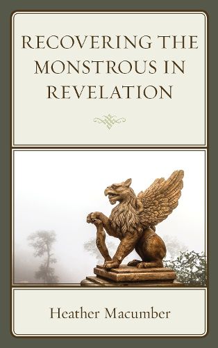 Cover image for Recovering the Monstrous in Revelation