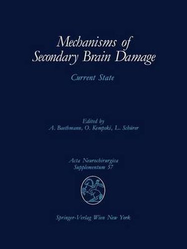 Cover image for Mechanisms of Secondary Brain Damage: Current State