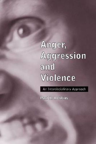 Cover image for Anger, Aggression and Violence: An Interdisciplinary Approach