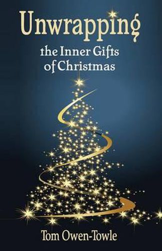 Cover image for Unwrapping: the Inner Gifts of Christmas