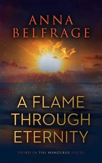 Cover image for A Flame Through Eternity