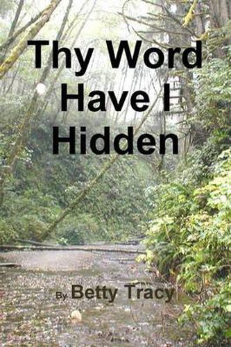 Cover image for Thy Word Have I Hidden