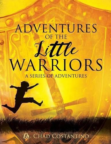 Cover image for Adventures of the Little Warriors: A Series of Adventures