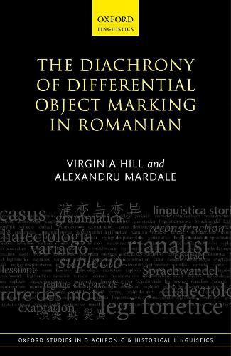 The Diachrony of Differential Object Marking in Romanian