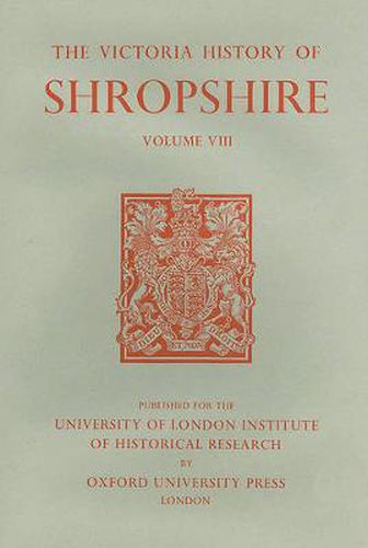 Cover image for A History of Shropshire: Volume VIII