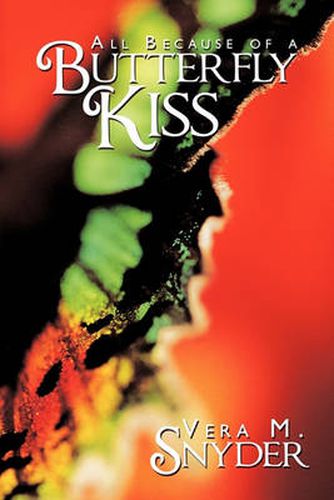 Cover image for All Because of a Butterfly Kiss