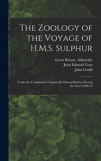 Cover image for The Zoology of the Voyage of H.M.S. Sulphur