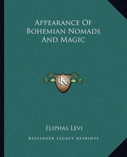 Cover image for Appearance of Bohemian Nomads and Magic