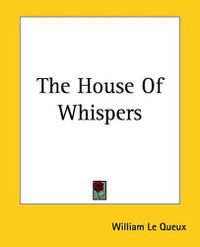 Cover image for The House Of Whispers