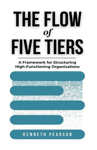Cover image for The Flow of Five Tiers