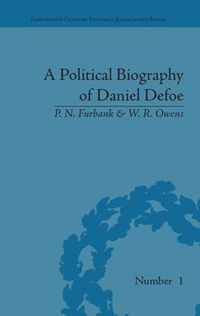 Cover image for A Political Biography of Daniel Defoe
