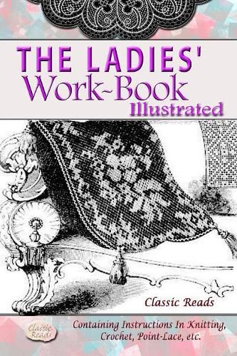 Cover image for THE LADIES' WORK-BOOK ILLUSTRATED