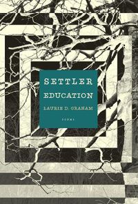 Cover image for Settler Education: Poems