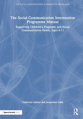 Cover image for The Social Communication Intervention Programme Manual