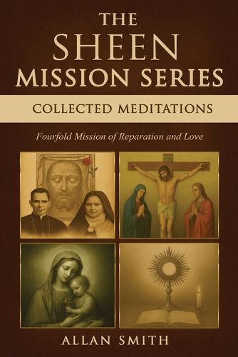 Cover image for The Sheen Mission Series Collected Meditations