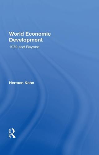 Cover image for World Economic Development: 1979 And Beyond