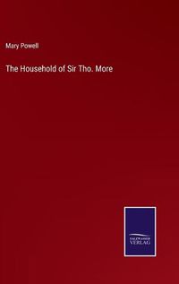 Cover image for The Household of Sir Tho. More