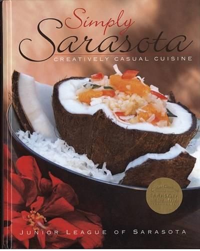 Cover image for Simply Sarasota: Creatively Casual Cuisine