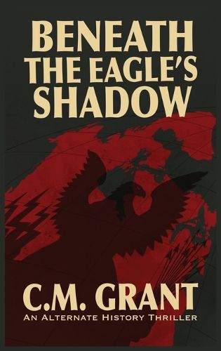 Cover image for Beneath the Eagle's Shadow