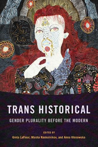 Cover image for Trans Historical: Gender Plurality before the Modern