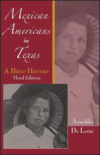 Cover image for Mexican Americans in Texas: A Brief History