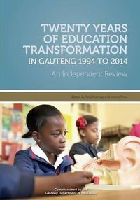 Cover image for Twenty Years of Education Transformation in Gauteng 1994 to 2014