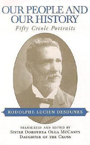 Cover image for Our People and Our History: Fifty Creole Portraits