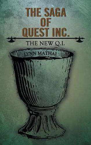 Cover image for The Saga of Quest Inc.: The New Q.I.