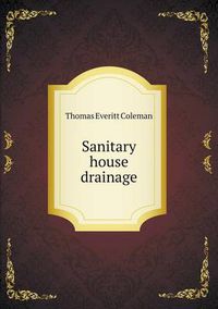 Cover image for Sanitary house drainage