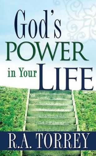 Gods Power in Your Life