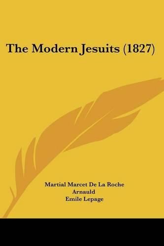 Cover image for The Modern Jesuits (1827)