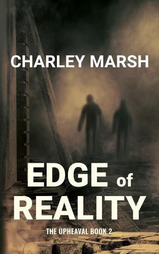 Cover image for Edge of Reality: The Upheaval Book 2