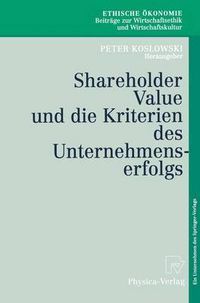 Cover image for Shareholder Value Und Die Kriterien Des Unternehmenserfolgs