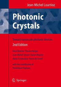 Cover image for Photonic Crystals: Towards Nanoscale Photonic Devices