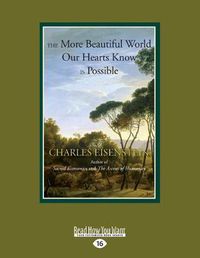 Cover image for The More Beautiful World Our Hearts Know is Possible