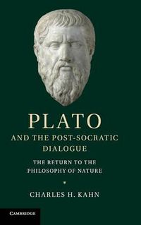 Cover image for Plato and the Post-Socratic Dialogue: The Return to the Philosophy of Nature