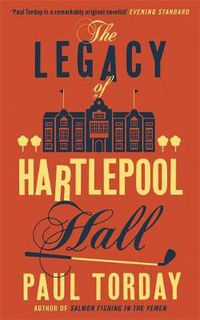 Cover image for The Legacy of Hartlepool Hall