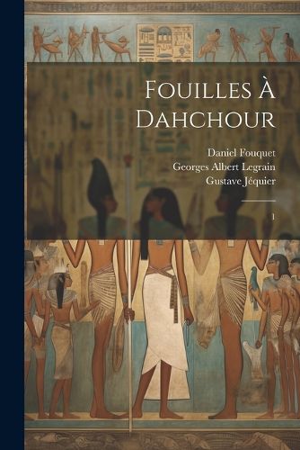 Cover image for Fouilles a Dahchour