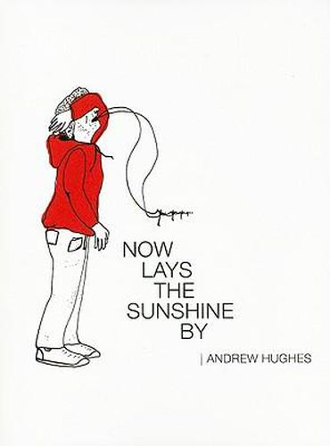 Now Lays the Sunshine By