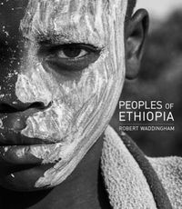 Cover image for Peoples of Ethiopia: Lowlands - Highlands - Hinterlands