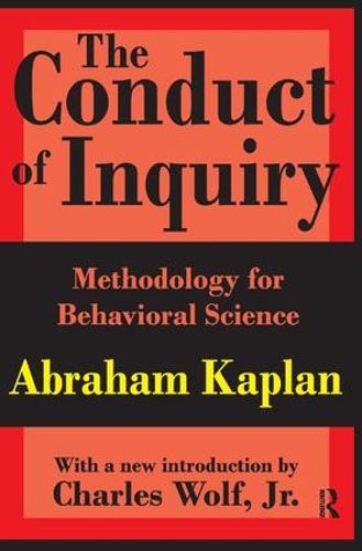 Cover image for The Conduct of Inquiry: Methodology for Behavioural Science