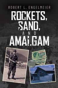 Cover image for Rockets, Sand and Amalgam