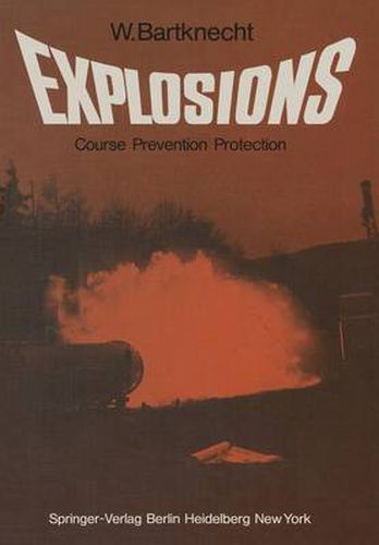 Cover image for Explosions: Course, Prevention, Protection