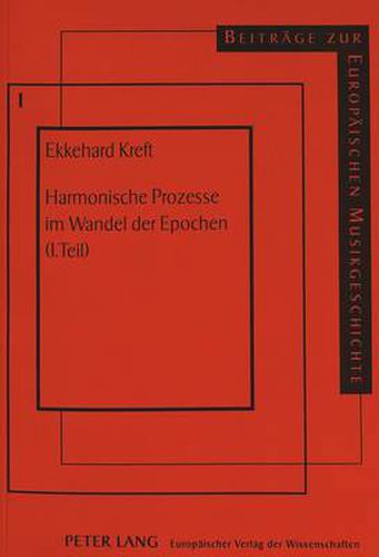 Cover image for Harmonische Prozesse Im Wandel Der Epochen (1. Teil)