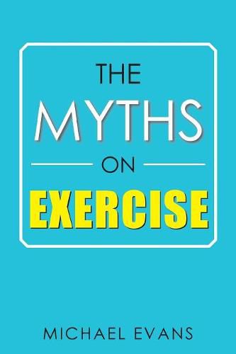 The Myths on Exercise