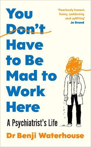 Cover image for You Don't Have to Be Mad to Work Here